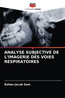 bokomslag Analyse Subjective de l'Imagerie Des Voies Respiratoires