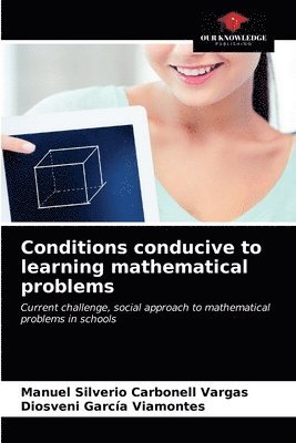 Conditions conducive to learning mathematical problems 1