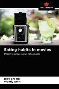 bokomslag Eating habits in movies
