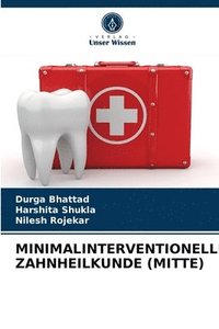 bokomslag Minimalinterventionelle Zahnheilkunde (Mitte)