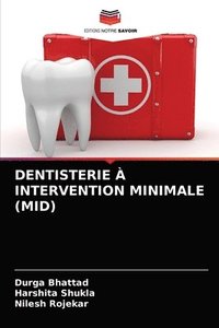 bokomslag Dentisterie  Intervention Minimale (Mid)