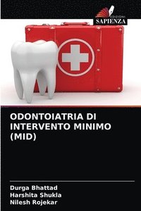 bokomslag Odontoiatria Di Intervento Minimo (Mid)