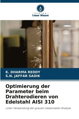 bokomslag Optimierung der Parameter beim Drahterodieren von Edelstahl AISI 310