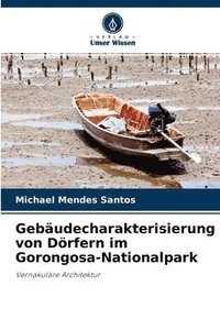bokomslag Gebudecharakterisierung von Drfern im Gorongosa-Nationalpark