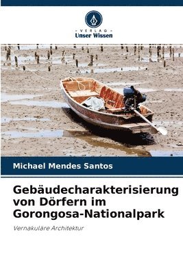 Gebudecharakterisierung von Drfern im Gorongosa-Nationalpark 1