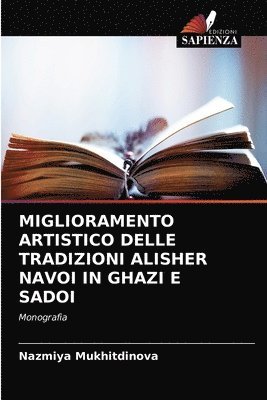 Miglioramento Artistico Delle Tradizioni Alisher Navoi in Ghazi E Sadoi 1