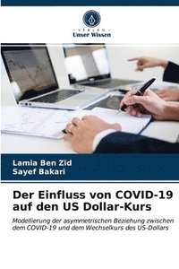 bokomslag Der Einfluss von COVID-19 auf den US Dollar-Kurs