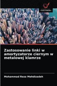 bokomslag Zastosowanie linki w amortyzatorze ciernym w metalowej klamrze