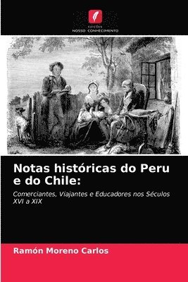 Notas histricas do Peru e do Chile 1