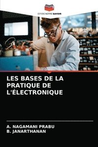 bokomslag Les Bases de la Pratique de l'Electronique