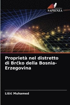 Propriet nel distretto di Br&#269;ko della Bosnia-Erzegovina 1