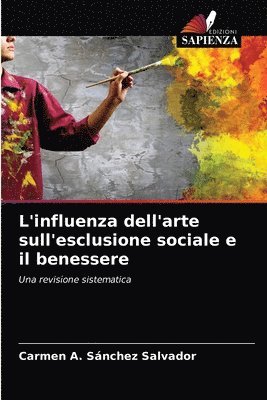 L'influenza dell'arte sull'esclusione sociale e il benessere 1