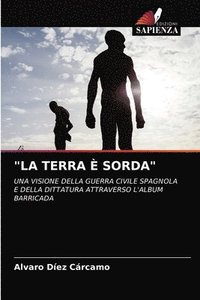 bokomslag La Terra E Sorda