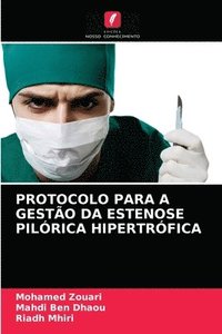bokomslag Protocolo Para a Gestao Da Estenose Pilorica Hipertrofica