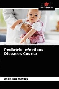 bokomslag Pediatric Infectious Diseases Course