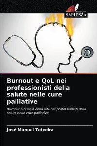 bokomslag Burnout e QoL nei professionisti della salute nelle cure palliative