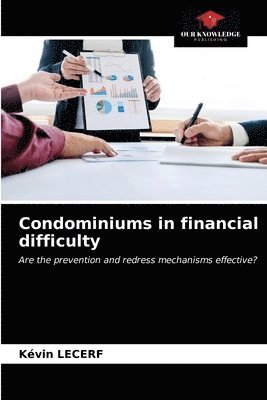 Condominiums in financial difficulty 1