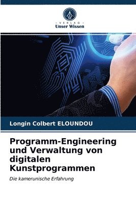 Programm-Engineering und Verwaltung von digitalen Kunstprogrammen 1