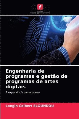 bokomslag Engenharia de programas e gestao de programas de artes digitais