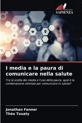 I media e la paura di comunicare nella salute 1