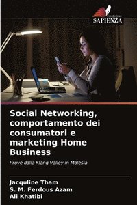 bokomslag Social Networking, comportamento dei consumatori e marketing Home Business
