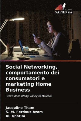 Social Networking, comportamento dei consumatori e marketing Home Business 1
