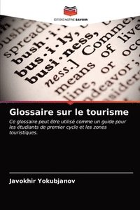bokomslag Glossaire sur le tourisme