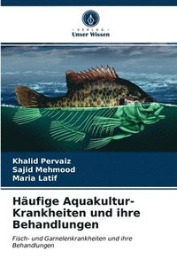 bokomslag Hufige Aquakultur-Krankheiten und ihre Behandlungen
