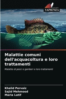 bokomslag Malattie comuni dell'acquacoltura e loro trattamenti