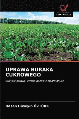 bokomslag Uprawa Buraka Cukrowego