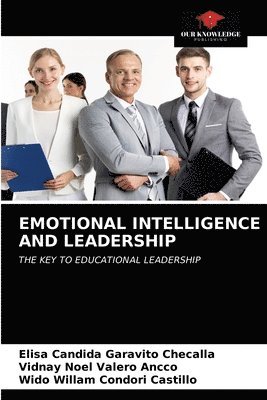 Emotional Intelligence and Leadership 1