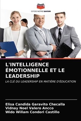 L'Intelligence motionnelle Et Le Leadership 1