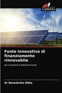 bokomslag Fonte innovativa di finanziamento rinnovabile