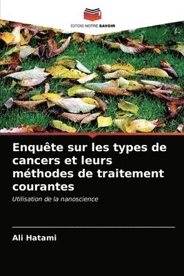 Enquete sur les types de cancers et leurs methodes de traitement courantes 1
