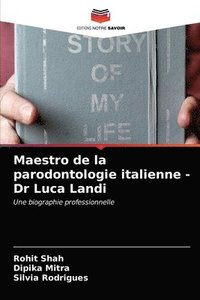 bokomslag Maestro de la parodontologie italienne - Dr Luca Landi