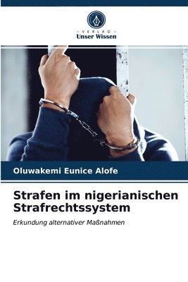 Strafen im nigerianischen Strafrechtssystem 1