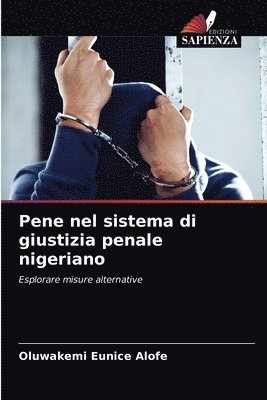 Pene nel sistema di giustizia penale nigeriano 1