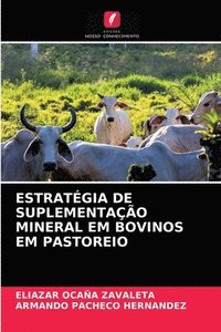 bokomslag Estratgia de Suplementao Mineral Em Bovinos Em Pastoreio