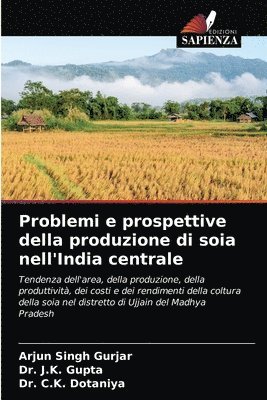 Problemi e prospettive della produzione di soia nell'India centrale 1