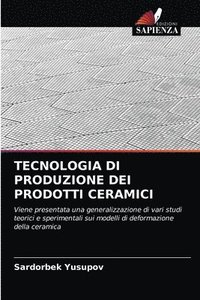 bokomslag Tecnologia Di Produzione Dei Prodotti Ceramici
