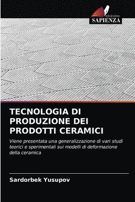 Tecnologia Di Produzione Dei Prodotti Ceramici 1