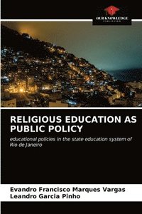 bokomslag Religious Education as Public Policy
