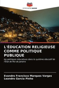 bokomslag L'Education Religieuse Comme Politique Publique