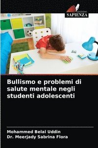 bokomslag Bullismo e problemi di salute mentale negli studenti adolescenti