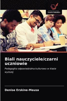 Biali nauczyciele/czarni uczniowie 1