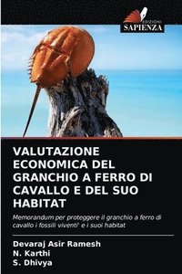 bokomslag Valutazione Economica del Granchio a Ferro Di Cavallo E del Suo Habitat
