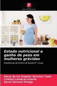 bokomslag Estado nutricional e ganho de peso em mulheres grvidas
