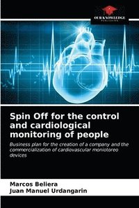 bokomslag Spin Off for the control and cardiological monitoring of people