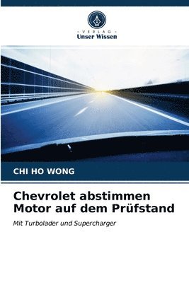 Chevrolet abstimmen Motor auf dem Prfstand 1