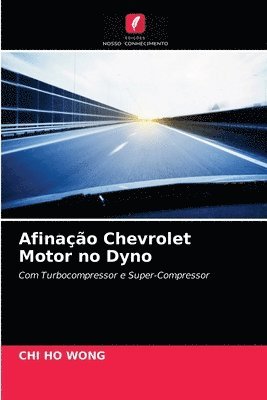 Afinao Chevrolet Motor no Dyno 1